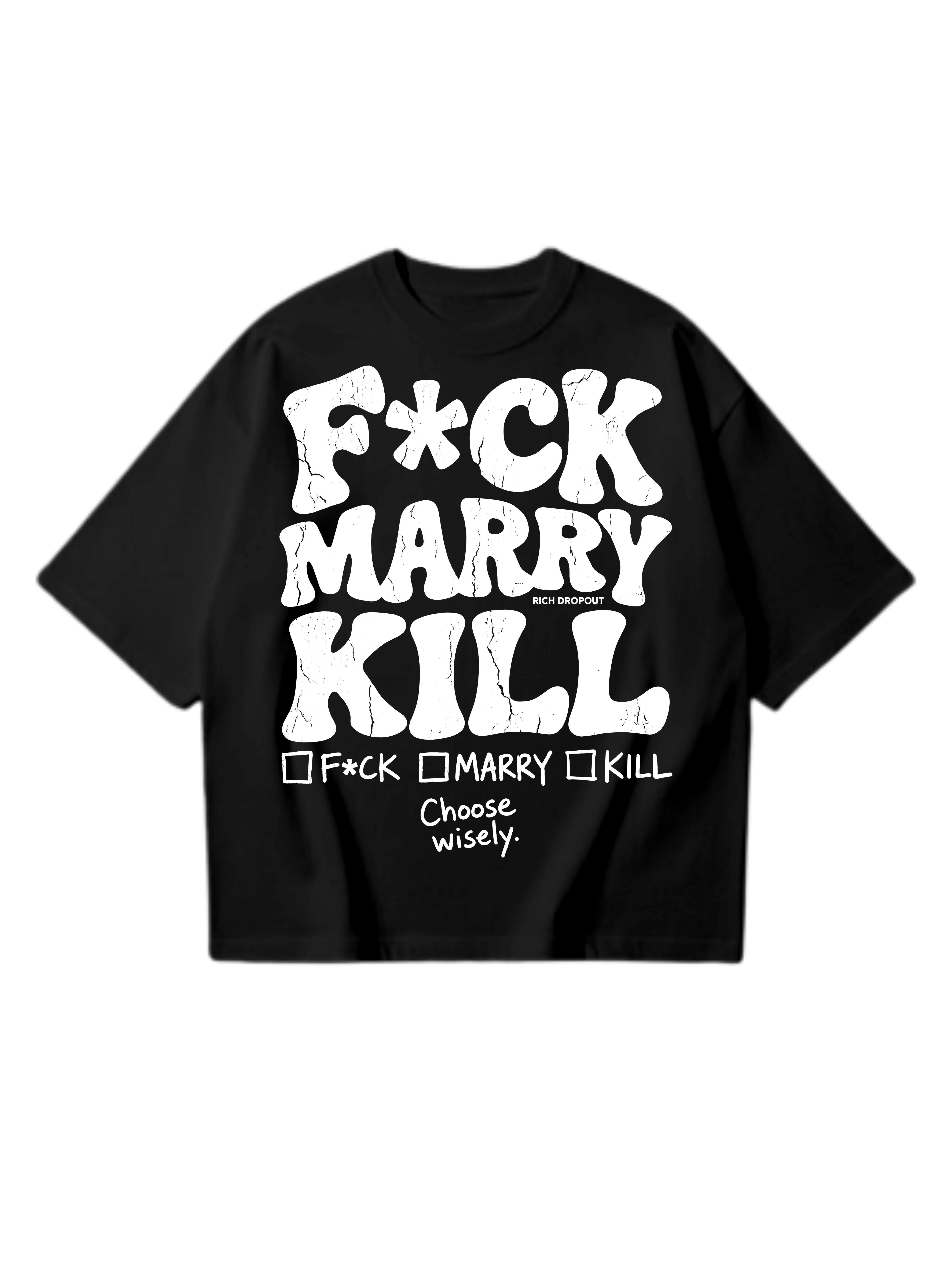 Fuck Marry Kill Tee Mockup